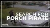 Portland police search for porch pirate in North Portland