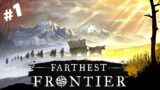 QUASE MATAMOS TODOS OS COLONOS  – EP1 FARTHEST FRONTIER GAMEPLAY