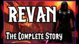 REVAN – THE COMPLETE STORY