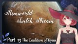 Rimworld Twitch Stream Coalition of Kyuu Part 13