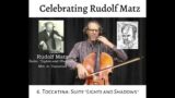 Rudolf Matz: 6. Toccatina// "Lights and Shadows" Suite for Violoncello Solo.  Stephen Feldman, Cello
