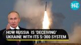 Russia destroys 70 HIMARS rockets; Putin's men use S-300 'cheap shells' to deceive Ukraine