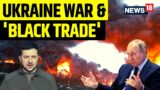 Russian President Vladimir Putin Using Shadow Fleet To Transport Oil | Russia Ukraine War Updates