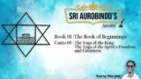 Savitri Reading by Udar Pinto – Book 01 – Canto 05