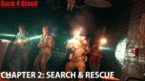 Search & Rescue Act 1 Chapter 2 This Round's On Me | Back 4 Blood PS5 No Commentary