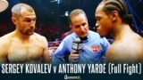Sergey Kovalev v Anthony Yarde (Full Fight) | WBO World Light Heavyweight Title | August 2019
