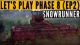 SnowRunner Season 8 PLAYTHROUGH 2: A FARMER'S life