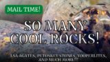 So Many Cool Rocks! – Mail Time