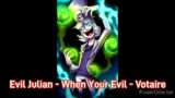 Solo character: Evil Julian