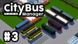 Spending Thousands on a BIGGER FLEET in City Bus Manager #3