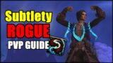 Subtlety Rogue PvP Guide Dragonflight – Rotation/Talents/Gear