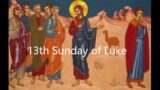 Sunday November 27th – Thirteenth Sunday of Luke