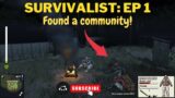 Survivalist: Invisible Strain – Episode 1 (Finding a friendly community)
