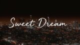 Sweet Dream  – perfect  indie beats collection