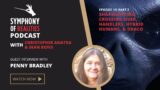 Symphony of Realities Podcast: Episode 13 – Penny Bradley – Part 2