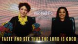 TASTE AND SEE THAT THE LORD IS GOOD | The Rise of The Prophetic Voice | Tue 8 November 2022 | AMI