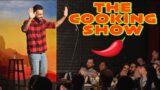 THE COOKING SHOW (FULL COMEDY SPECIAL)