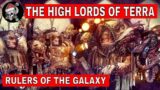 THE HIGH LORDS OF TERRA IN WARHAMMER 40000