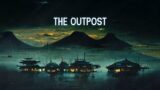 THE OUTPOST – Dark ambient music for focus