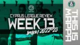 THIS IS MAPPA | WEEK 13 REVIEW | ANOTHER DARK DAY IN CYPRIOT FOOTBALL HISTORY