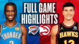 THUNDER at HAWKS | NBA FULL GAME HIGHLIGHTS | December 5, 2022