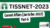 TISSNET-2023 Current Affairs (Jan-Dec 2022) Part-6