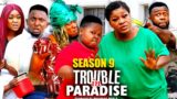 TROUBLE IN PARADISE SEASON 10-(New Trending Movie)Destiny Etico 2022 Latest Nigerian Nollywood Movie