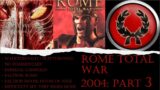 TW Rome 2004: Pc Steam Walkthrough / Playthrough (no Commentary) (Very Hard) (Julii) Part 3