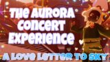 The AURORA Concert Experience (A Love Letter to Sky) – Sky Children of the Light | nastymold