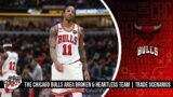 The Chicago Bulls Are A Broken & Heartless Team | Why The Player You Want To See Moved May Not Be