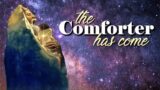 The Comforter Has Come – Pastor Raymond Woodward