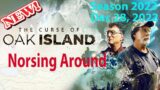 The Curse of Oak Island 2022 Season 10 Episode 7+8 Norsing Around December 28, 2022 Full Episode