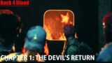 The Devil's Return Act 1 Chapter 1 Paid The Toll | Back 4 Blood PS5 No Commentary