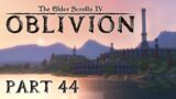 The Elder Scrolls IV: Oblivion – Part 44 – All Bark And No Bite