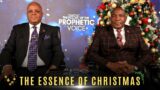 The Essence Of Christmas | The Rise of the Prophetic Voice | Monday 12 December 2022 | LIVESTREAM