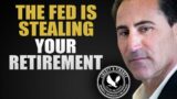 The Fed is Stealing Your Retirement | Michael Pento