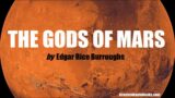 The Gods of Mars by Edgar Rice Burroughs – FULL AUDIOBOOK