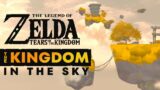 The KINGDOM in the Sky – TLoZ: Tears of the Kingdom Theory