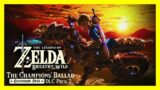 The Legend of Zelda: Breath of the Wild – The Champions' Ballad – Full Expansion (No Commentary)