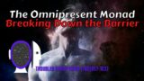 The Omnipresent Monad – A Universal Egregore?