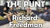 The Punt With Richard Freedman – Episode 3