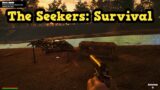 The Seekers: Survival (Episode 1: The Beginning)