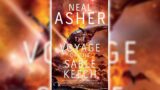 The Voyage of the Sable Keech (Spatterjay #2) by Neal Asher [Part 1] | Science Fiction Audiobook