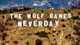 The Wolf Banes – Neverday