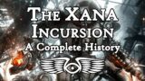 The Xana Incursion: A Complete History (Warhammer 40,000 & Horus Heresy Lore)