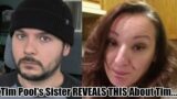 Tim Pool's OWN SISTER Just Exposed Him….