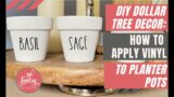 Timelapse DIY Dollar Tree Home Decor How to Apply Vinyl to Terracotta Planter Pots