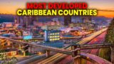 Top 10 Most Developed Caribbean Countries And Territories