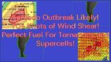 Tornado Outbreak Likely! 70+ Knots Of Wind Shear! Perfect Fuel For Tornadoes And Supercells!