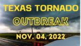 Tornado Outbreak! | NE Texas | 11/4/2022